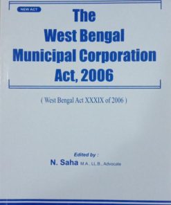 TNL's The West Bengal Municipal Corporation Act, 2006 by N.Saha - Edition 2020