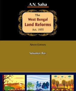ELH's A.N. Saha's The West Bengal Land Reforms Act, 1955 by Sukumar Ray