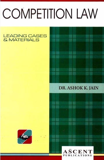 Ascent's Competition Law by Dr. Ashok Kumar Jain