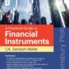 Bloomsbury's A Practical Guide to Financial Instruments By Santosh Maller