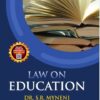 ALA's Law on Education by S.R. Myneni - 1st Edition 2024