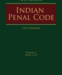 Lexis Nexis's Indian Penal Code by R A Nelson - 13th Edition November 2022