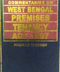 Kamal law House's The West Bengal Premises Tenancy Act, 1997 by S.P. Sengupta - 4th Edition 2019