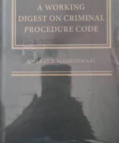 Thomson's A Working Digest on Criminal Procedure Code by Bharat P Maheshwari - 1st Edition 2020