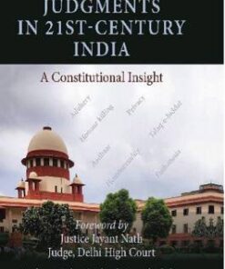 Thomson's 10 Landmark Judgments in 21st-Century India - A Constitutional Insight by Dushyant Kishan Kaul - 1st Edition 2020