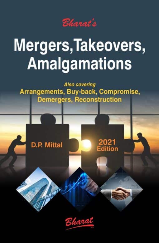 Bharat's Mergers, Takeovers, Amalgamation by D.P. Mittal - 1st Edition 2021