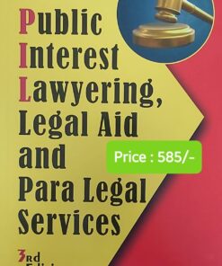 ALH's Public Interest Lawyering Legal Aid & Para Legal Services by Dr. S.R. Myneni