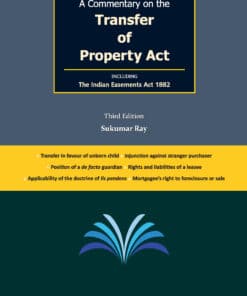 Goyle’s A Commentary on the Transfer of Property Act by Sukumar Ray - 3rd Edition 2020