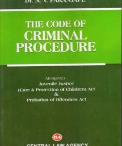 CLA's The Code of Criminal Procedure by Dr. N.V. Paranjape - 7th Edition 2019