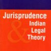 CLA's Jurisprudence Indian Legal Theory by S N Dhyani - 5th Edition 2019