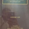 Thomson's Consensus Ad Idem - Consent and Free Consent in Contract Law by Kaushik Laik - 1st Edition 2021