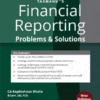 Taxmann's Financial Reporting - Problems and Solutions by Kapileshwar Bhalla for Nov 2021