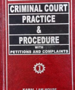 KLH's Criminal Court Practice & Procedure with Petitions and Complaints (2 Volumes) by S.K. Sinha Ray - 2nd Edition Reprint 2021