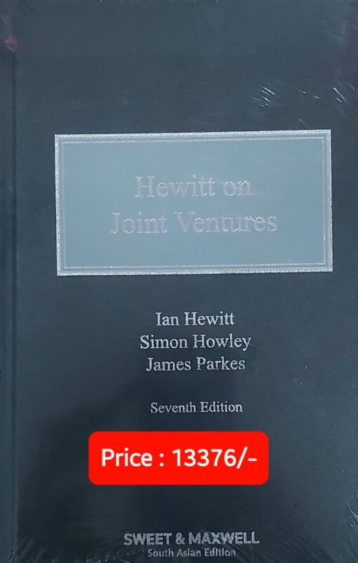 Sweet & Maxwell's Hewitt on Joint Ventures - South Asian Reprint of 7th Edition