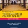 Bloomsbury’s Commentary on The Commercial Courts Act, 2015 by Sharath Chandran - 2nd Edition January 2022