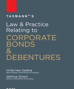Taxmann's Law & Practice Relating to Corporate Bonds & Debentures by Vinita Nair Dedhia - 1st Edition January 2021