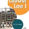 ALH's Labour Law I by Dr. S.R. Myneni