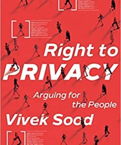 Thomson's Right to Privacy - Arguing for the People by Vivek Sood - 1st Edition 2021