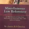 LJP's Miscellaneous Law Referencer by Dr. Justice B S Chauhan - 4th Edition 2023