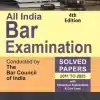 LJP's All India Bar Examination (AIBE) Solved Papers 2011 to 2023