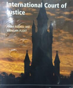 Sweet & Maxwell's Evidence before the International Court of Justice by Anna Ridell - 1st South Asian Edition 2019
