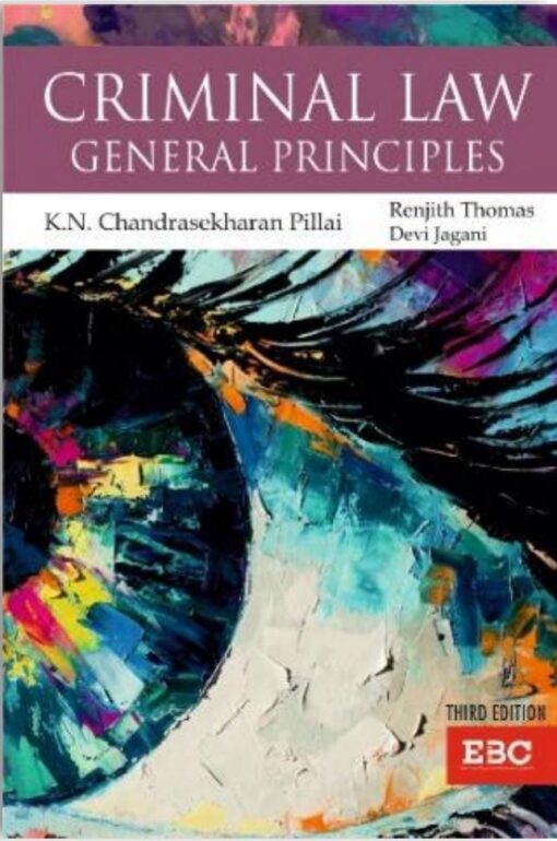 EBC's General Principles of Criminal Law by Dr. K.N. Chandrasekharan Pillai - 3rd Edition 2024