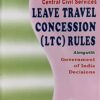 Nabhi’s Compilation of Central Civil Services Leave Travel Concession LTC Rules