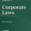 Taxmann's Corporate Laws by Anil Kumar under CBCS - 11th Edition March 2022