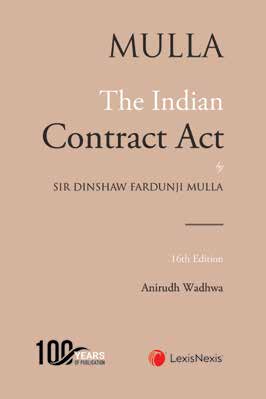 Lexis Nexis's The Indian Contract Act by Mulla - 16th Edition March 2021