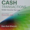 Commercial's Restrictions on Cash Transactions under Income Tax Law by Ram Dutt Sharma - 2nd Edition 2022
