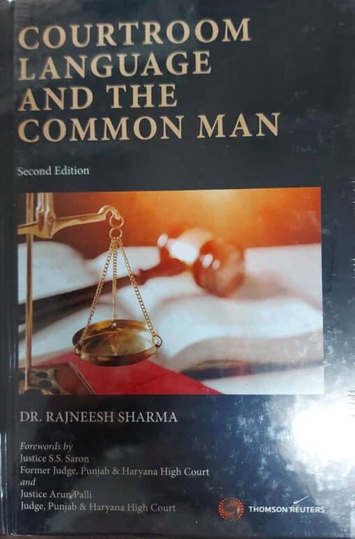 Thomson's Courtroom Language and the Common Man by Rajneesh Sharma - 2nd Edition 2021