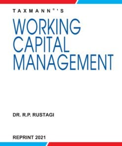 Taxmann's Working Capital Management by R.P. Rustagi - Reprint Edition 2021