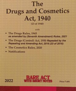 Lexis Nexis’s The Drugs and Cosmetics Act, 1940 (Bare Act) - 2022 Edition