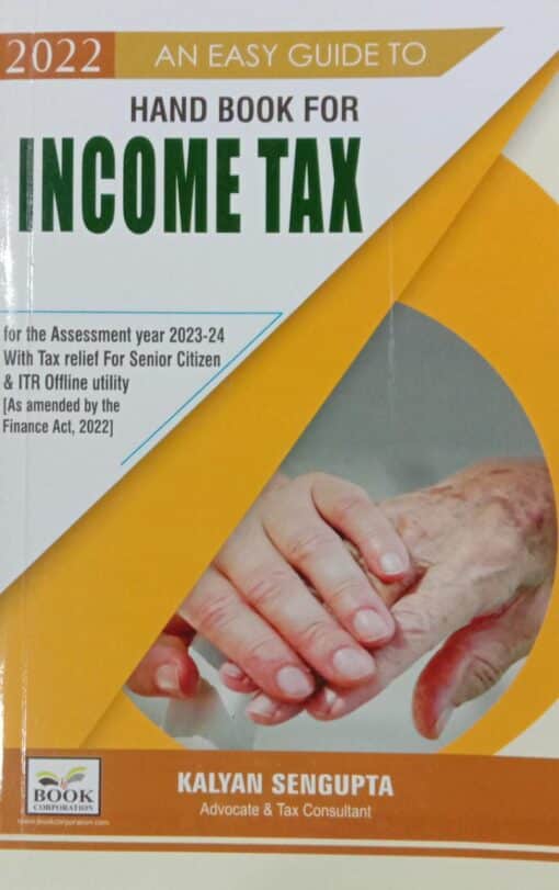 B.C. Publications Easy Guide to Handbook for Income Tax by Kalyan Sengupta