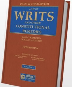 BLP's Law of Writs and other Constitutional Remedies by Prem and Chaturvedi