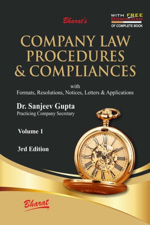 Bharat's Company Law Procedures & Compliances by Dr. Sanjeev Gupta - 3rd Edition July 2023