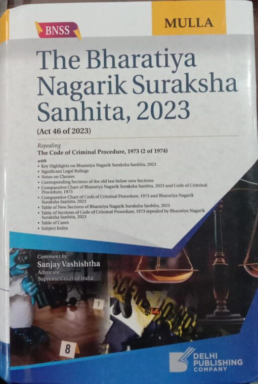 DLH's The Bharatiya Nagarik Suraksha Sanhita, 2023 by Mulla - 1st Edition 2024