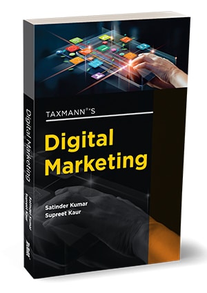Taxmann's Digital Marketing by Satinder Kumar, Supreet Kaur - 1st Edition 2023