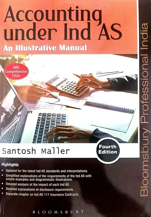 Bloomsbury’s Accounting under Ind AS - An Illustrative Manual by CA Santosh Maller