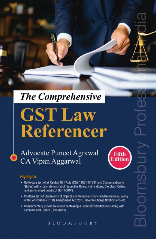 Bloomsbury’s The Comprehensive GST Law Referencer by Puneet Agrawal - 5th Edition July 2021
