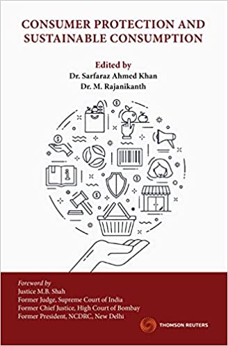 Consumer Protection and Sustainable Consumption by Dr. Sarfaraz Ahmed Khan