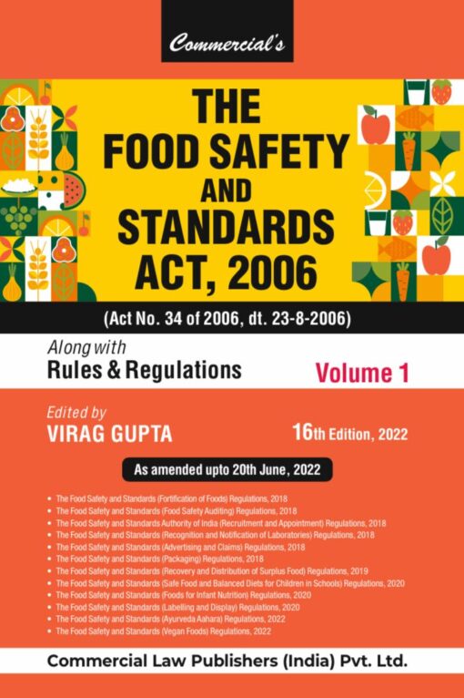 Commercial's The Food Safety and Standards Act 2006 by Virag Gupta - 16th Edition 2022