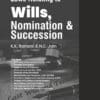 Bharat's Laws Relating to Wills Nomination and Succession by K K Ramani & N C Jain