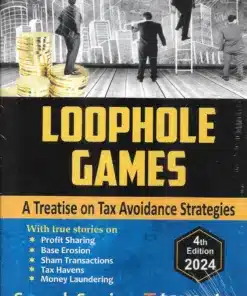 Commercial's Loophole Games - A Treatise on Tax Avoidance Strategies by Samarak Swain