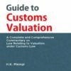 Taxmann's Guide to Customs Valuation by H.K. Maingi