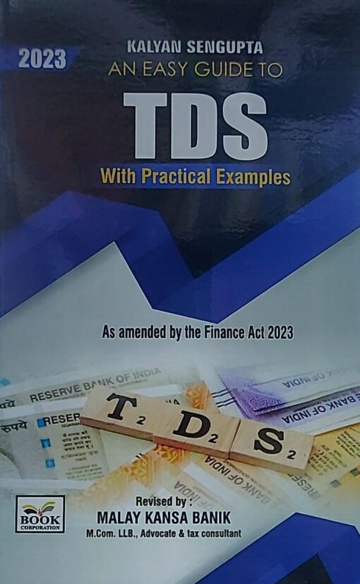 B.C. Publications Easy Guide to TDS with Practical Examples by Kalyan Sengupta