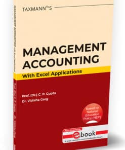 Taxmann's Management Accounting with Excel Applications By C.P. Gupta