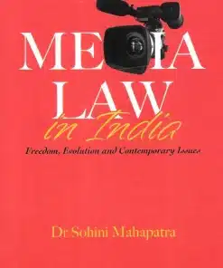 Lexis Nexis’s Media Law in India by Sohini Mahapatra - 1st Edition 2023
