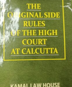 Kamal's The Original Side Rules of the High Court at Calcutta - Reprint 2021