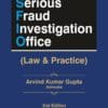 Bharat's Serious Fraud Investigation Office (Law & Practice) by Arvind Kumar Gupta